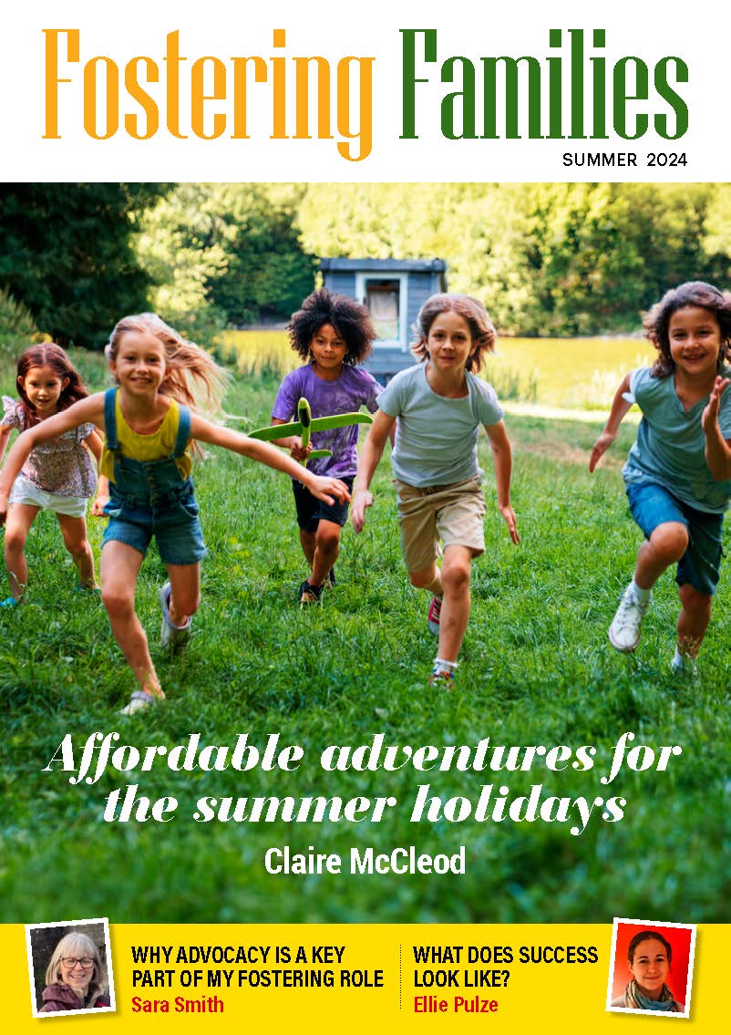 Fostering Families Magazine Summer 2024